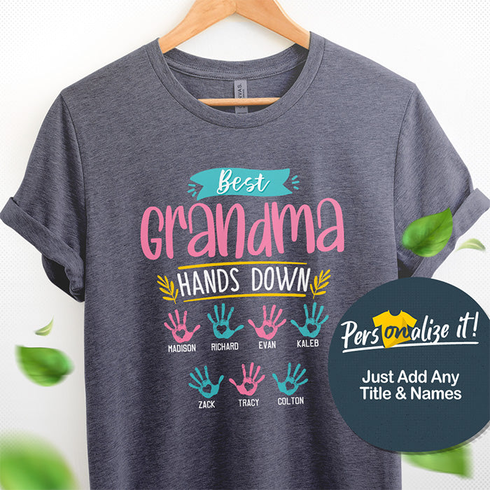 Best Grandma Hands Down Personalized T-Shirt