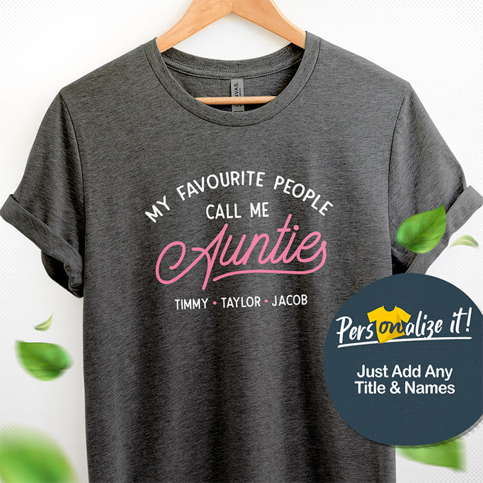 My Favorite Aunt Personalized T-Shirt