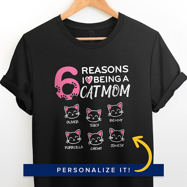 Reason I Love Being a Cat Mom Personalized T-Shirt