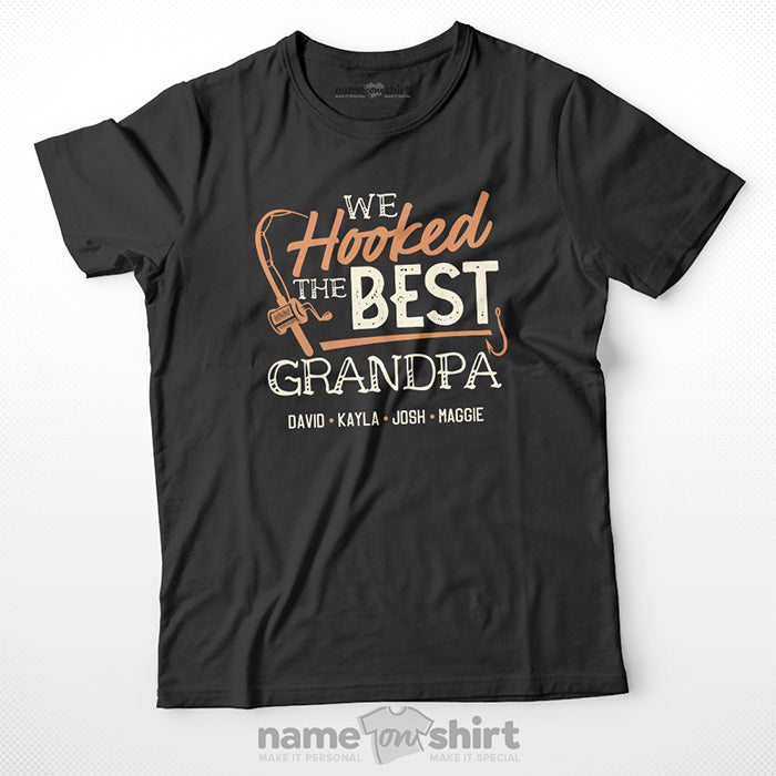 We Hooked The Best Grandpa Fishing Shirt Personalized Gift For