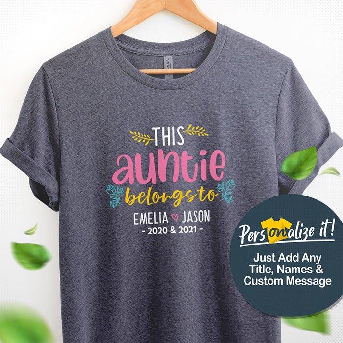 Aunt Belongs To Personalized Floral T-Shirt