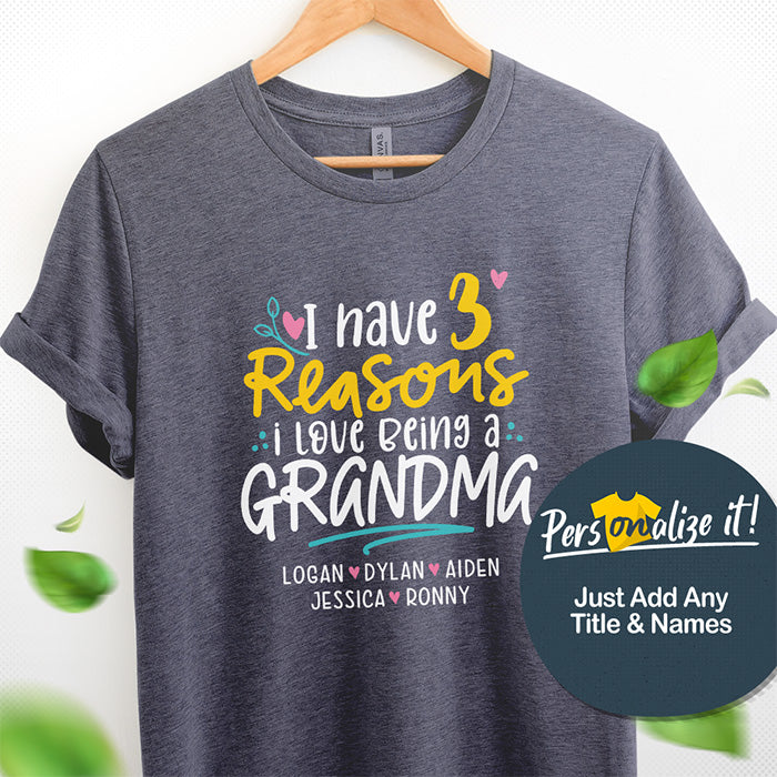 Reasons I Love Being Grandma Personalized T-shirt