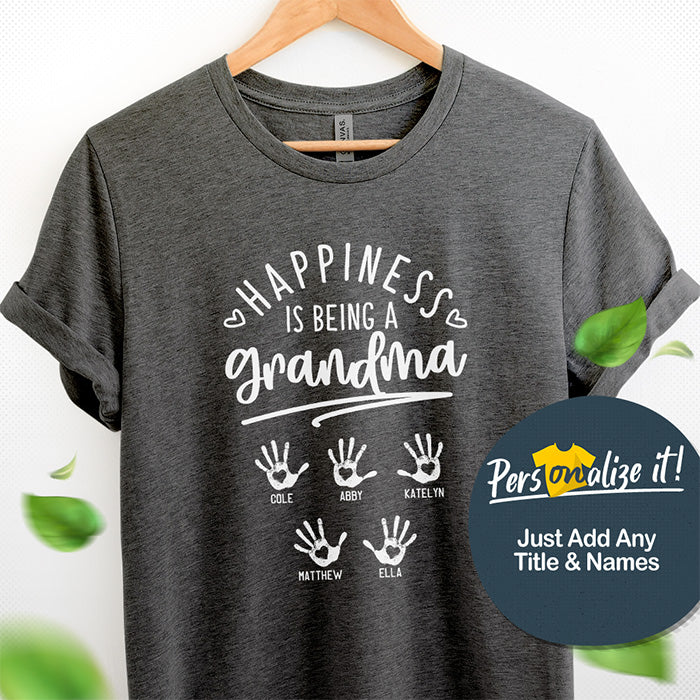 Happiness Is Being a Grandma Personalized T-Shirt